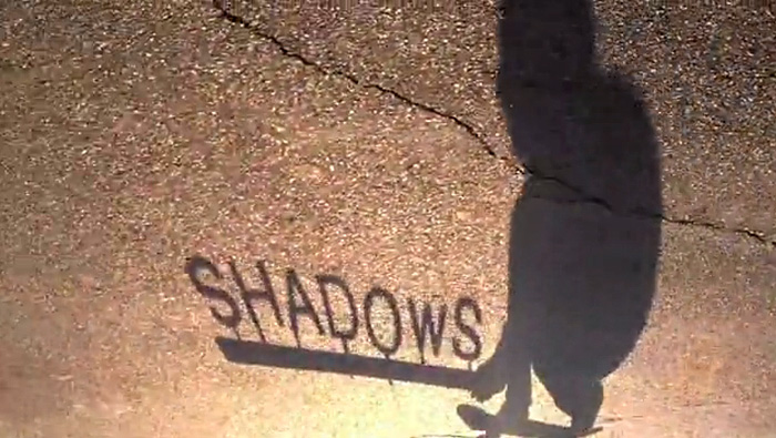 shadows