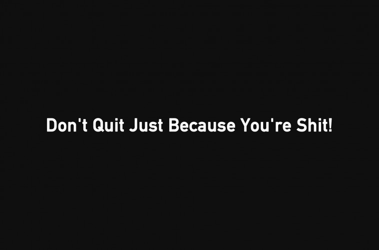 quit